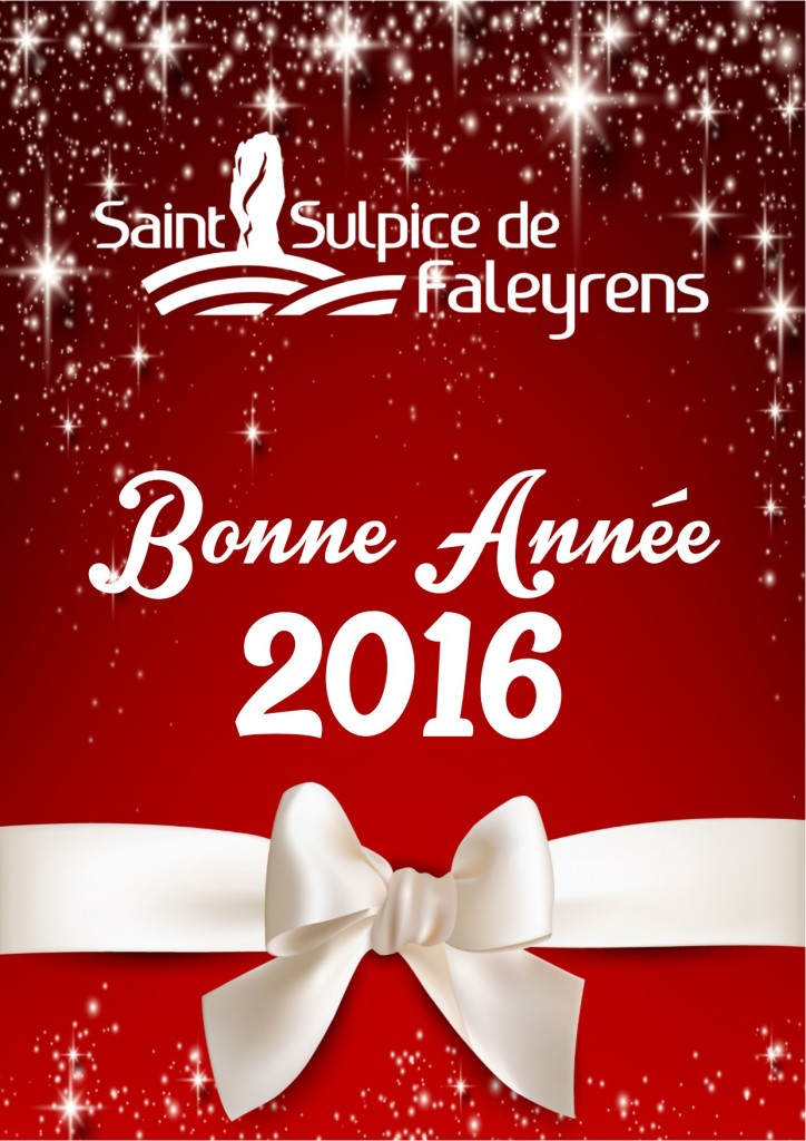 bonne année 2016 saint Sulpice de Faleyrens